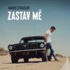 Marek Ztracený vydává singl Zastav mě